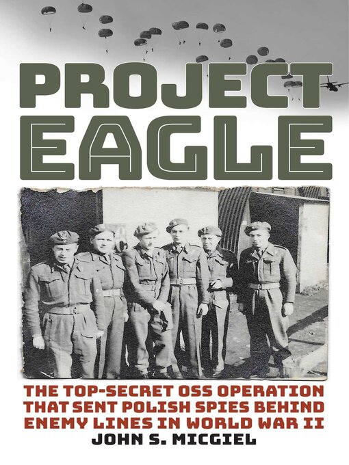 Title details for Project Eagle by John S. Micgiel - Available